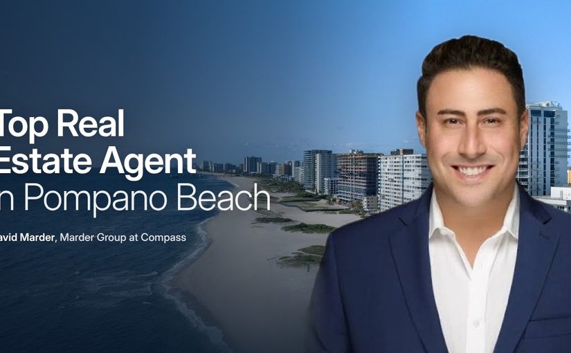 Top Pompano Beach Real Estate Agent: David Marder